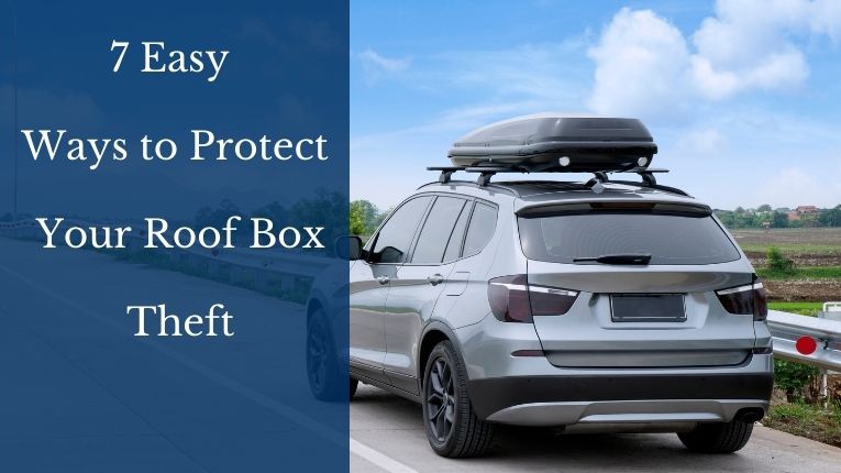 DIY Guide: Adding Anti-Theft Features to Your Car Roof Bag